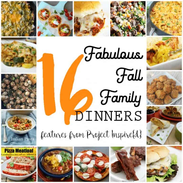 16 Fabulous Fall Family Dinners Features from Project Inspire{d}