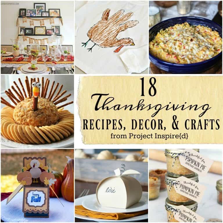 Thanksgiving Recipes, Decor and Crafts from Project Inspired