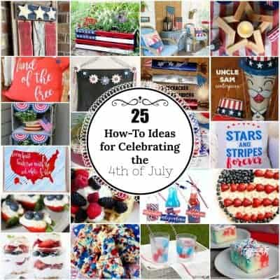 25 How-To Ideas for Celebrating the 4th of July - The How-To Home