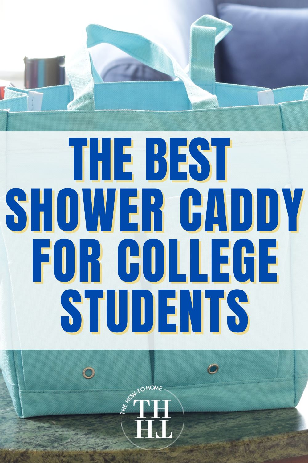 5 Tips for the Best Shower Caddy in College - Organized 31