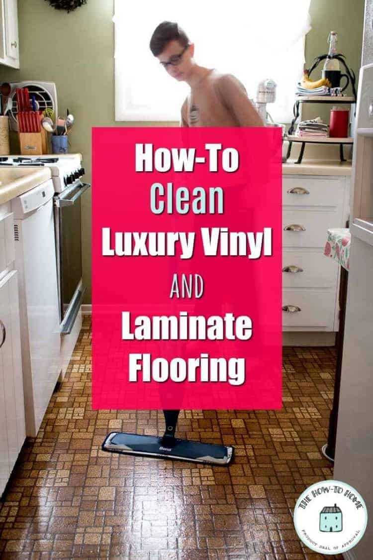 HowTo Clean Luxury Vinyl and Laminate Flooring The HowTo Home