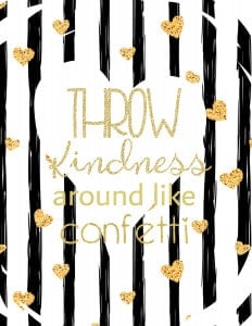 Throw Kindness Around Like Confetti Free Printables - The How-To Home