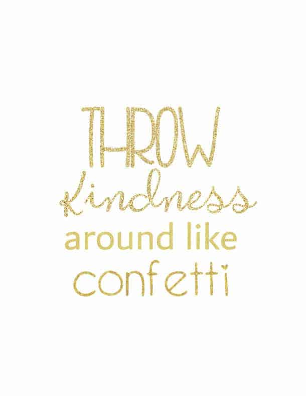Throw Kindness Around Like Confetti Free Printables - The How-To Home