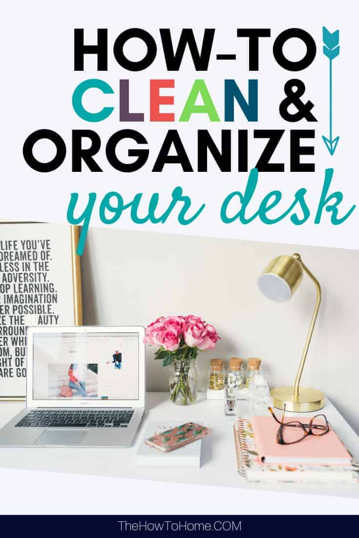 How to Clean Your Work Desk