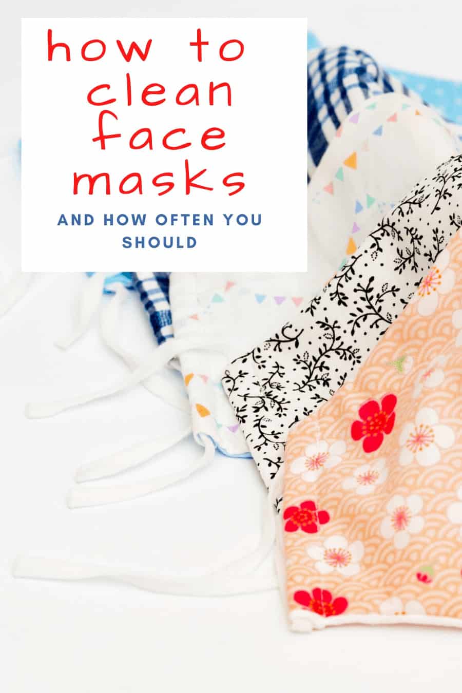 How to Clean Cloth Face Masks and Coverings The HowTo Home