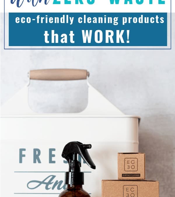 Zero Waste Cleaning Products That WORK!