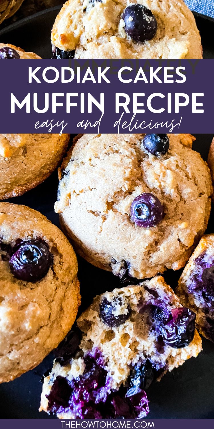 Kodiak Cakes Blueberry Muffin Recipe The HowTo Home