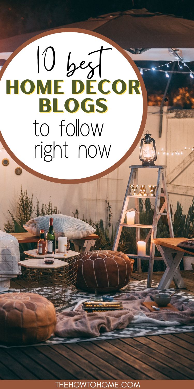 10 Best Home D Cor Blogs To Follow Right Now The How To Home   10 Best Home Decor Blogs To Follow Now 750x1500 1 