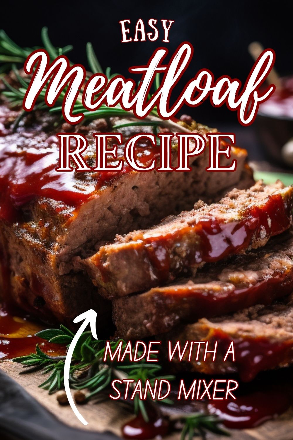 Stand Mixer Meatloaf Effortless Mixing for the Perfect Loaf The HowTo Home